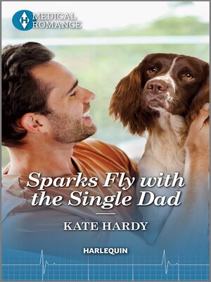 Sparks Fly with the Single Dad - ebook
